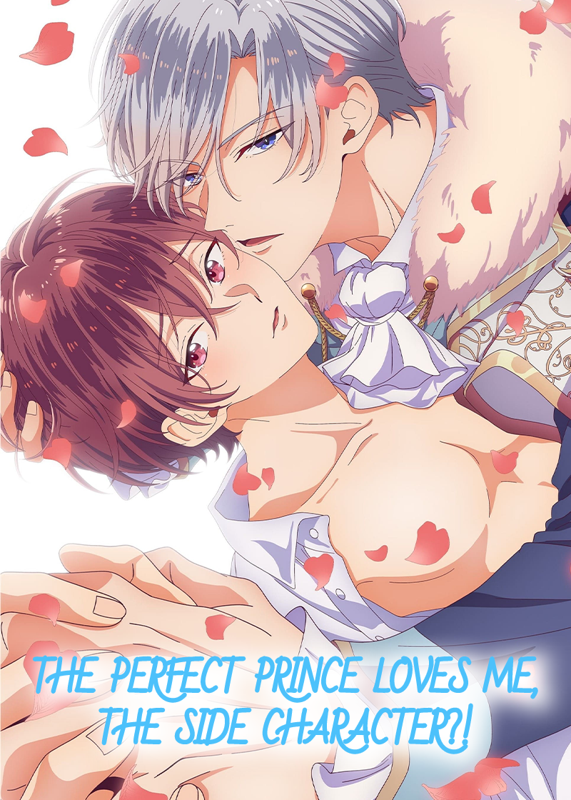 The Perfect Prince Loves Me, the Side Character?!